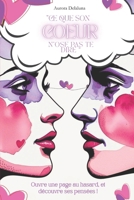 CE QUE SON COEUR N'OSE PAS TE DIRE: LIVRE ORACLE INTUITIF AMOUREUX (French Edition) B0F7XK4ZBH Book Cover