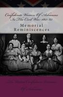 Confederate Women Of Arkansas In The Civil War: 1861-'65... 1477509674 Book Cover