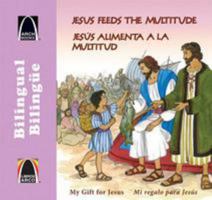 Jesus alimenta a la multitud - bilingue (A Meal for Many - Bilingual) (Arch Books) (Spanish Edition) (Libros Arco / Arch Books) 0758630735 Book Cover