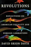 Revolutions : Reflections on American Equality and Foreign Liberations 0674419103 Book Cover