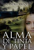 Alma de tinta y papel 1533484562 Book Cover