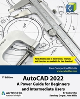 AutoCAD 2022: A Power Guide for Beginners and Intermediate Users B096LPR9PY Book Cover