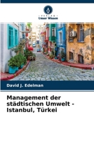 Management der städtischen Umwelt - Istanbul, Türkei 6203637327 Book Cover