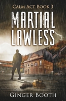Martial Lawless 153349777X Book Cover