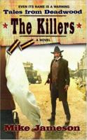 Tales from Deadwood 3: The Killers (Tales from Deadwood) 0425213390 Book Cover