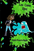 Los Come Ojos B0B2HRQYQY Book Cover