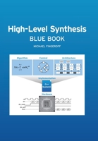 High-Level Synthesis Blue Book 1450097243 Book Cover