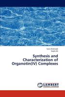 Synthesis and Characterization of Organotin(IV) Complexes 3659304034 Book Cover