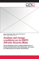 Análisis del riesgo crediticio en la UBPC Alfredo Alvarez Mola 3659057886 Book Cover