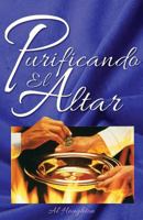 Purificando El Altar 0940252171 Book Cover