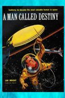 A Man Called Destiny 0359243932 Book Cover