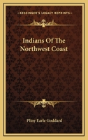 Indians Of The Northwest Coast 1014190789 Book Cover