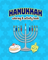 Hanukkah!: Coloring and Activity Book for kids, large 8x10 inches format, one sided pages, soft cover 1730990541 Book Cover