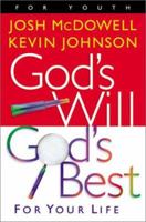 God's Will, God's Best: For Your Life 0764223283 Book Cover