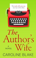 The Author's Wife: A gripping tale of long-buried secrets B0G7C7P8P9 Book Cover