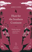 Hunt For The Southern Continent (Penguin Great Journeys) 0141025433 Book Cover