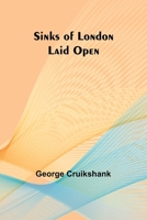 Sinks Of London Laid Open: A Pocket Companion For The Uninitiated 9357939938 Book Cover