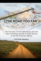 The Road Too Far 1088930476 Book Cover