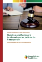 Quadro constitucional e jur�dico do poder judicial do Cazaquist�o 6200795932 Book Cover