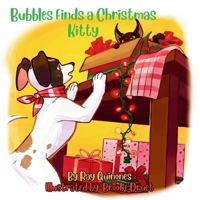 Bubbles Finds a Christmas Kitty B0CPN66K3F Book Cover