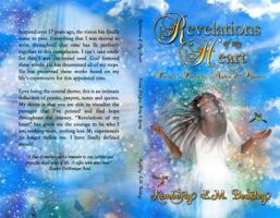 Revelations of My Heart: Poems, Prayers, Notes and Quotes 099094820X Book Cover