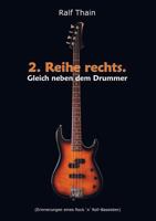 2. Reihe rechts. Gleich neben dem Drummer! 3734584760 Book Cover