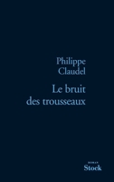 Le Bruit des trousseaux 2234054494 Book Cover