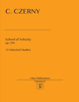 School of Velocity. op. 299: 15 Selected Studies 1548969699 Book Cover