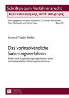 Das Vorinsolvenzliche Sanierungsverfahren: Bedarf Und Ausgestaltungsmoeglichkeiten Eines Vorinsolvenzlichen Sanierungsmechanismus 3631676190 Book Cover