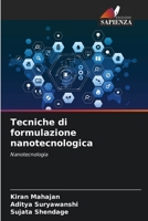 Tecniche di formulazione nanotecnologica (Italian Edition) 6208556155 Book Cover
