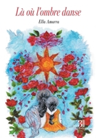 Là où l'ombre danse B0GGYS9316 Book Cover