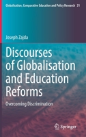 Discourses of Globalisation and Education Reforms: Overcoming Discrimination 3030960773 Book Cover