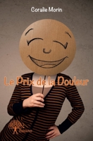 Le Prix de la Douleur (French Edition) 2332809899 Book Cover