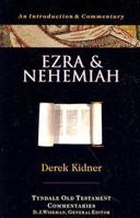 Ezra And Nehemiah: An Introduction And Commentary (Tyndale Old Testament Commentary Series) 0877849625 Book Cover