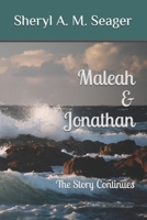 Maleah & Jonathan: The Story Continues B087SCCZCP Book Cover