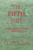 The Fifth Suit: An Erotic Novella Inspired by the Tarot B0BKSCTD4Y Book Cover