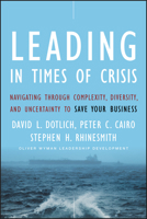 Complexity and Uncertainty: How to Lead in Turbulent Times 047040230X Book Cover