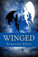 Winged: Book 2 of the Wing Clipper Trilogy 1466316888 Book Cover