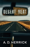 Desert Heat 1978344716 Book Cover