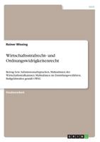 Wirtschaftsstrafrecht- Und Ordnungswidrigkeitenrecht 3668427607 Book Cover