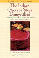 The Indian Grocery Store Demystified (Take It with You Guides) 1580631436 Book Cover