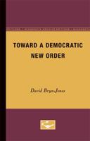 Toward a Democratic New Order 0816657130 Book Cover