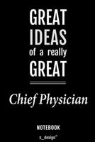 Notebook for Chief Physicians / Chief Physician: awesome handy Note Book [120 blank lined ruled pages] 1700620967 Book Cover