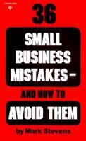 36 Small Business Mistakes and How to Avoid Them 0139189203 Book Cover