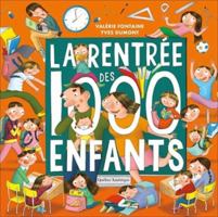 Rentrée des 1000 enfants (La) (Albums jeunesse) (French Edition) 276445791X Book Cover