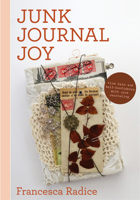 Junk Journal Joy 1684817137 Book Cover
