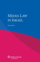 Media Law in Israel 9041151796 Book Cover