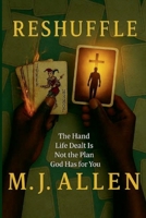 Reshuffle: The hand life dealt is not the plan God has for you B0GHGD16HD Book Cover