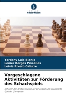 Vorgeschlagene Aktivitäten zur Förderung des Schachspiels (German Edition) 6209057888 Book Cover