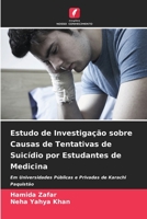 Estudo de Investigação sobre Causas de Tentativas de Suicídio por Estudantes de Medicina 6205325160 Book Cover